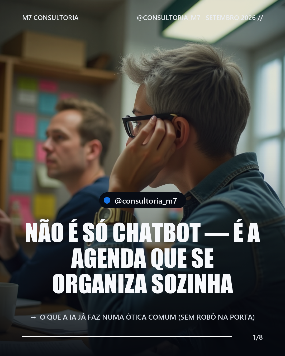 Automação com IA em óticas: o que já funciona hoje